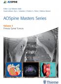 AOSpine Masters Series Volume 2 Primary Spinal Tumors